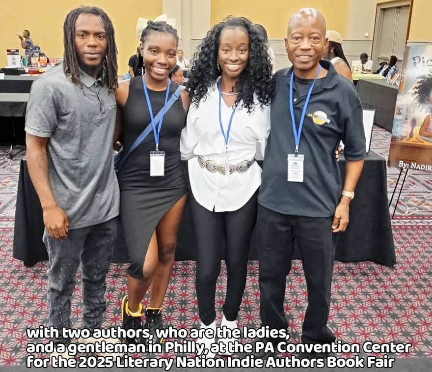 Unidentified, authors Aneesah Wilcox, Nadirah Wilson, Kingsley. Literary Nation 2025 Book Fair, PA Convention Center, Philly